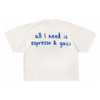 Espresso & Gacı Tee