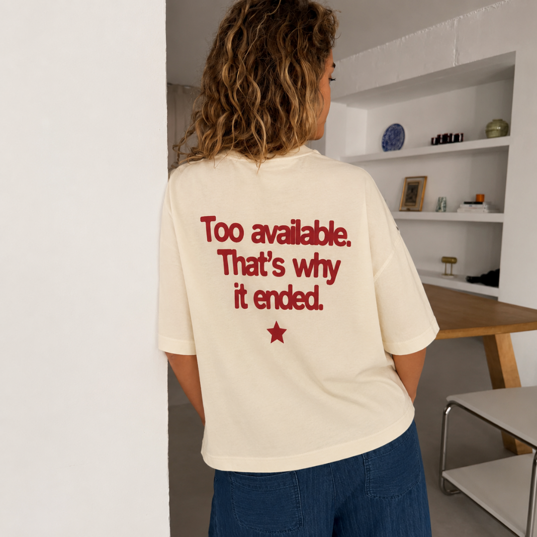 Too Available Tee